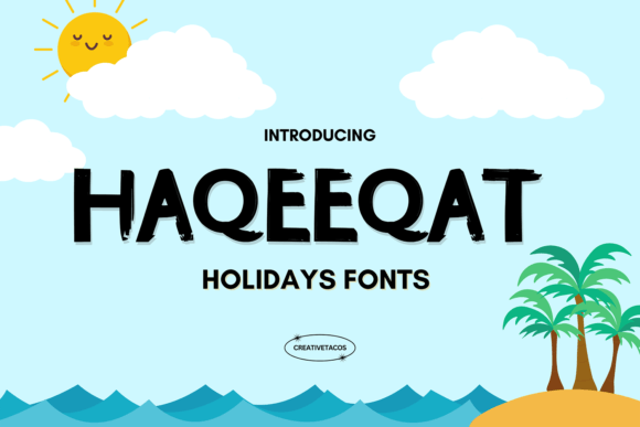 Haqeeqat: The Playful Display Font That Saved My Holiday Candle Labels