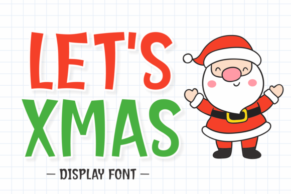 Let s Xmas: A Playful Display Font for Festive Crafting