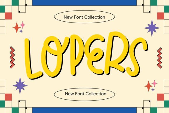 Lopers: A Playful Display Font for Digital Brands