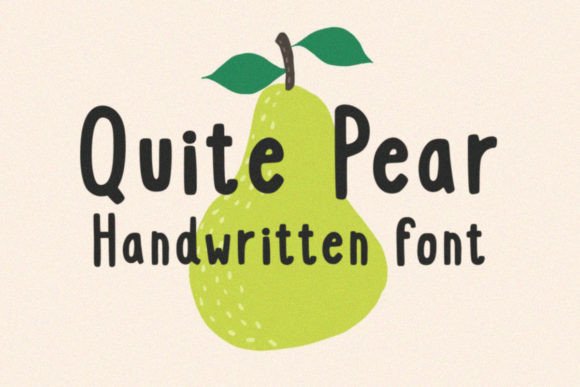 Quite Pear: A Quirky Handwritten Font for Playful Branding