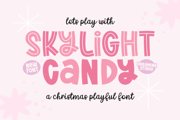 Skylight Candy: A Whimsical Display Font for Editorial Design